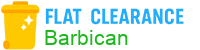 Flat Clearance Barbican
